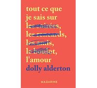 Tout ce que je sais sur l'amour