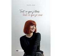 Tout ce que j'étais, tout ce que je suis