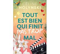 Tout est bien qui finit pas trop mal