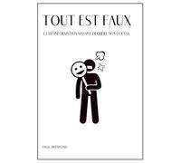 TOUT EST FAUX: La désinformation massive derrière nos écrans