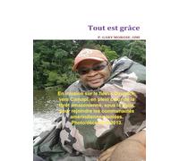 Tout est grâce