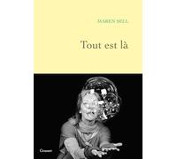 Tout est là: Souvenirs