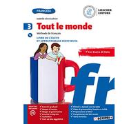 Tout le monde. Méthode de français. Livre de élève et apprentissage individuel. Per la Scuola media. Con e-book. Con espansione online. Con CD-Audio (Vol. 3)