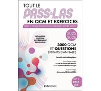 Tout le PASS & LAS en QCM et exercices: Tout le tronc commun du parcours Acces Santé