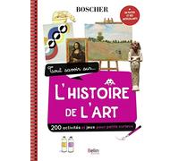 Tout savoir sur... l'histoire de l'art: Avec 1 poster et des autocollants