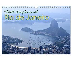 Tout simplement Rio de Janeiro (Calendrier mural 2027 DIN A4 vertical), CALVENDO calendrier mensuel: Calendrier avec des photos de Rio de Janeiro.