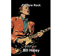 Tout sur Bill Haley