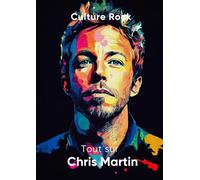 Tout sur Chris Martin