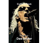 Tout sur Dee Snider