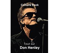 Tout sur Don Henley