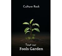 Tout sur Fools Garden