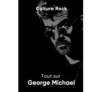 Tout sur George Michael