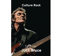 Tout sur Jack Bruce
