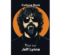 Tout sur Jeff Lynne
