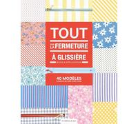 Tout sur la fermeture à glissière: Bases & applications
