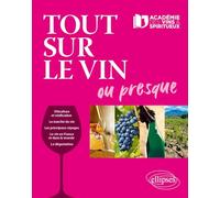 Tout sur le vin ou presque...