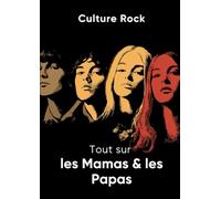 Tout sur les Mamas & les Papas