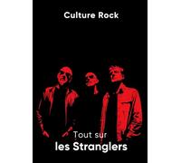Tout sur les Stranglers