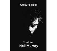 Tout sur Neil Murray