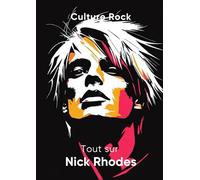 Tout sur Nick Rhodes