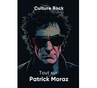 Tout sur Patrick Moraz