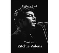 Tout sur Ritchie Valens