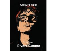 Tout sur Rivers Cuomo