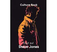 Tout sur Steve Jones