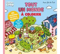 Tout un monde à colorier: 100 coloriages