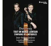 Henri Dutilleux – Tout un monde lointain / Sinfonia n. 1 / Métaboles – CD – Harmonia Mundi