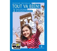Tout va bien! Cours de langue et de civilisation françaises. Con espansione online. Con CD Audio.Con Me-book. Per la Scuola media