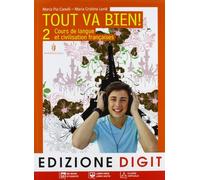 Tout va bien. Cours de langue et de civilisation françaises. Per la Scuola media. Con CD Audio. Con espansione online. ses (Vol. 2)