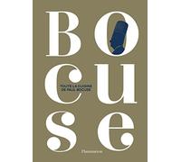 Toute la cuisine de Paul Bocuse