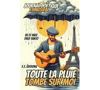 Toute la pluie tombe sur moi