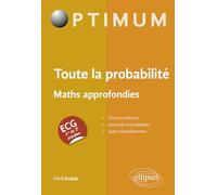 Toute la probabilité: ECG maths approfondies