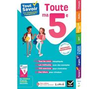 Toute ma 5e: cours, méthodes et exercices dans toutes les matières