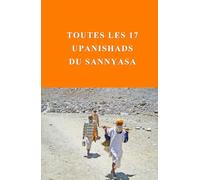 Toutes les 17 Upanishads du Sannyasa