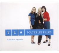 Toutes les Filles - That'S What Love Can Do/
