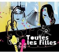 Toutes Les Filles - Toutes Les Filles