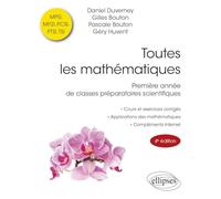 Toutes les mathématiques - 4e édition: MPSI, MP2I, PCSI et PTSI