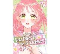 Toutes les raisons de s'aimer Tome 10