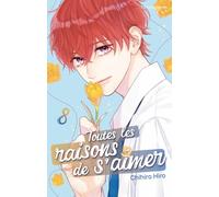 Toutes les raisons de s'aimer - Tome 8: 8