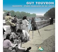 Touvron, Guy - Etudes De Trompettes Du 20eme Siecl