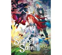 Touya A Tale of the Secret Saint (Light Novel) Vol. 6 (Tascabile)