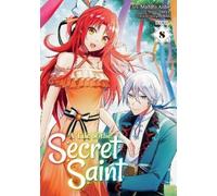 Touya A Tale of the Secret Saint (Manga) Vol. 8 (Tascabile)