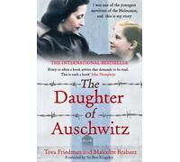 Tova Friedman Malcolm Brabant The Daughter of Auschwitz (Tascabile)