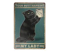Tovaglioli con scritta in lingua inglese Your Butt, in metallo, stile retrò, con scritta My Lady, in metallo, stile retrò, vintage, decorazione da parete, per casa, cucina, bar, pub, 30,5 x 20,7