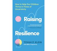 Tovah P. Klein Billie Fitzpatrick Raising Resilience (Tascabile)