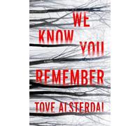 Tove Alsterdal We Know You Remember (Copertina rigida) High Coast