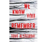 Tove Alsterdal We Know You Remember (Tascabile) High Coast